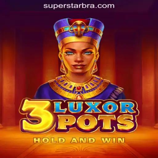 Discover the Thrill of 3LuxorPots: SUPERSTAR Oficial Slots Brasil #1