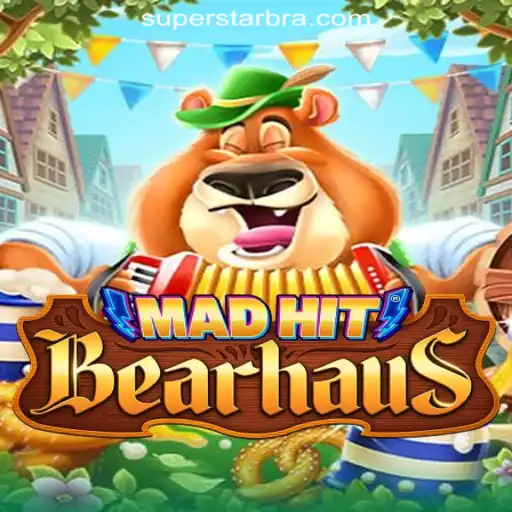 MadHitBearhaus: Unraveling the Wonders of SUPERSTAR Oficial Slots Brasil #1