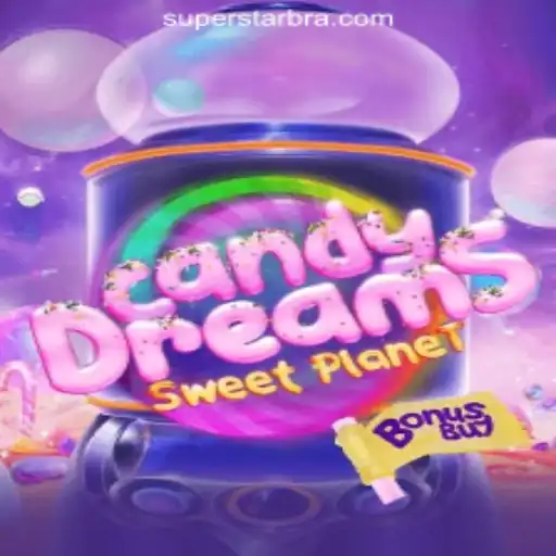 Exploring CandyDreamsSweetPlanet and the Rise of SUPERSTAR Oficial Slots Brasil #1
